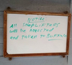 This sign courtesy of New Jersey friend Claudia Farber