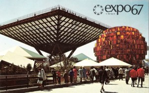 The Canadian pavilion at Expo 67 represented one of the proudest years in post Second World War times for Canadians.