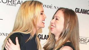 The Clinton's daughter Chelsea and Trump's daughter Ivanka have reportedly always been good friends, bonded together by a lust for wealth and power.