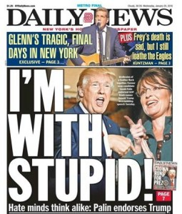 From a cover of the New York City tabloid The Post, published last year when Sarah Palin endorsed Trump